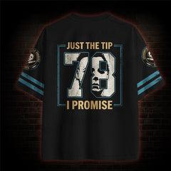 Just The Tip I Promise Mesh Jersey
